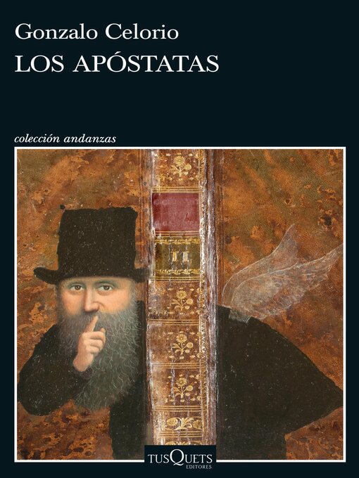 Title details for Los apóstatas by Gonzalo Celorio - Available